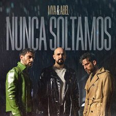 Nunca soltamos MYA y Abel Pintos
