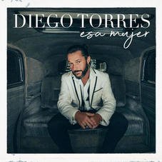 Esa mujer Diego Torres