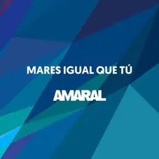 Amaral Mares como tú