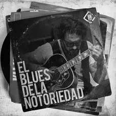 El blues de la notoriedad Ricardo Arjona