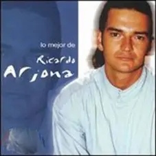 Lo mejor de Ricardo Arjona