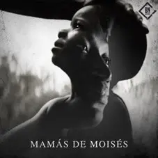 Mamás de Moisés Ricardo Arjona