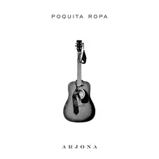 Poquita ropa Ricardo Arjona