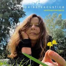 Celeste Acústica Veinte Aniversario Celeste Carballo