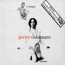 Lo mejor Javier Calamaro