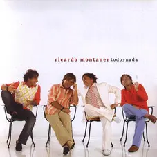 Todo y nada Ricardo Montaner