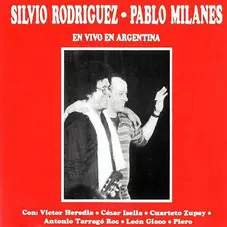 Silvio Rodríguez y Pablo Milanés en vivo en Argentina