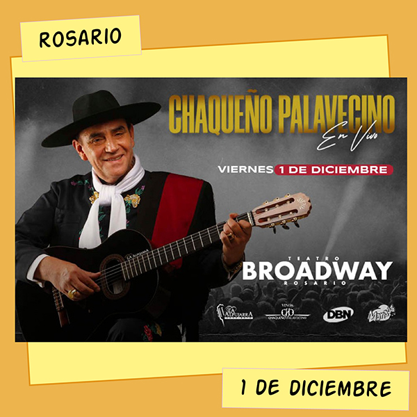 Chaqueño Palavecino en Rosario Teatro Broadway
