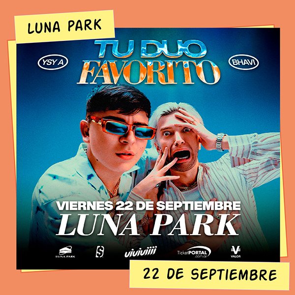 YSY A y Bhavi en el Luna Park 22 de Septiembre