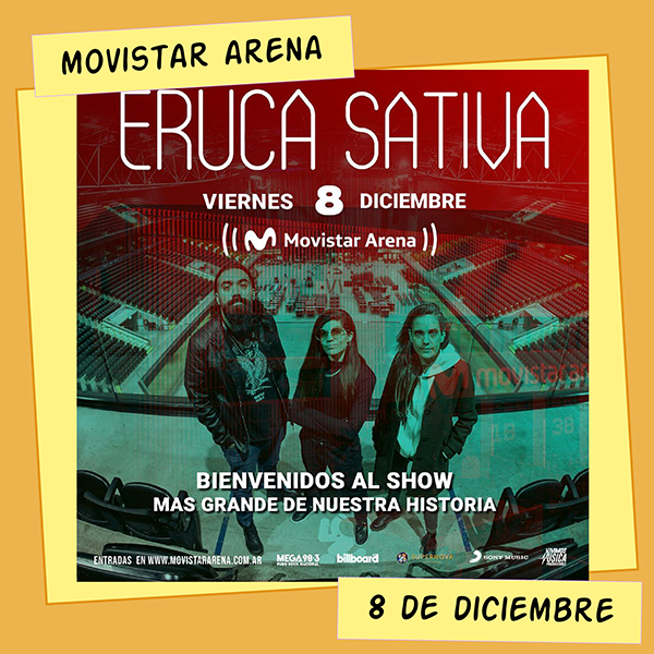 Eruca Sativa Movistar Arena 8 de Diciembre