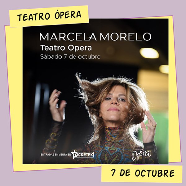 Marcela Morelo Teatro Ópera 7 de Octubre
