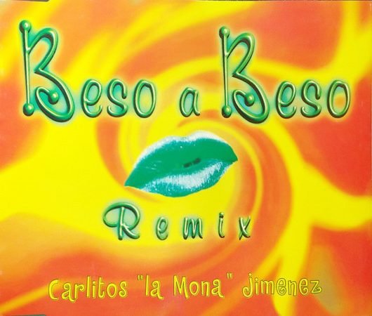 La Mona Jiménez Beso a Beso remix