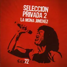 La Mona Jiménez Selección Privada 2