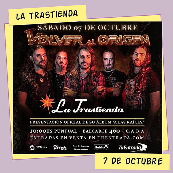Volver al origen en La Trastienda 7 de Octubre