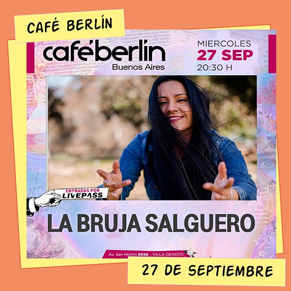 La Bruja Salguero en Café Berlín 27 de Septiembre