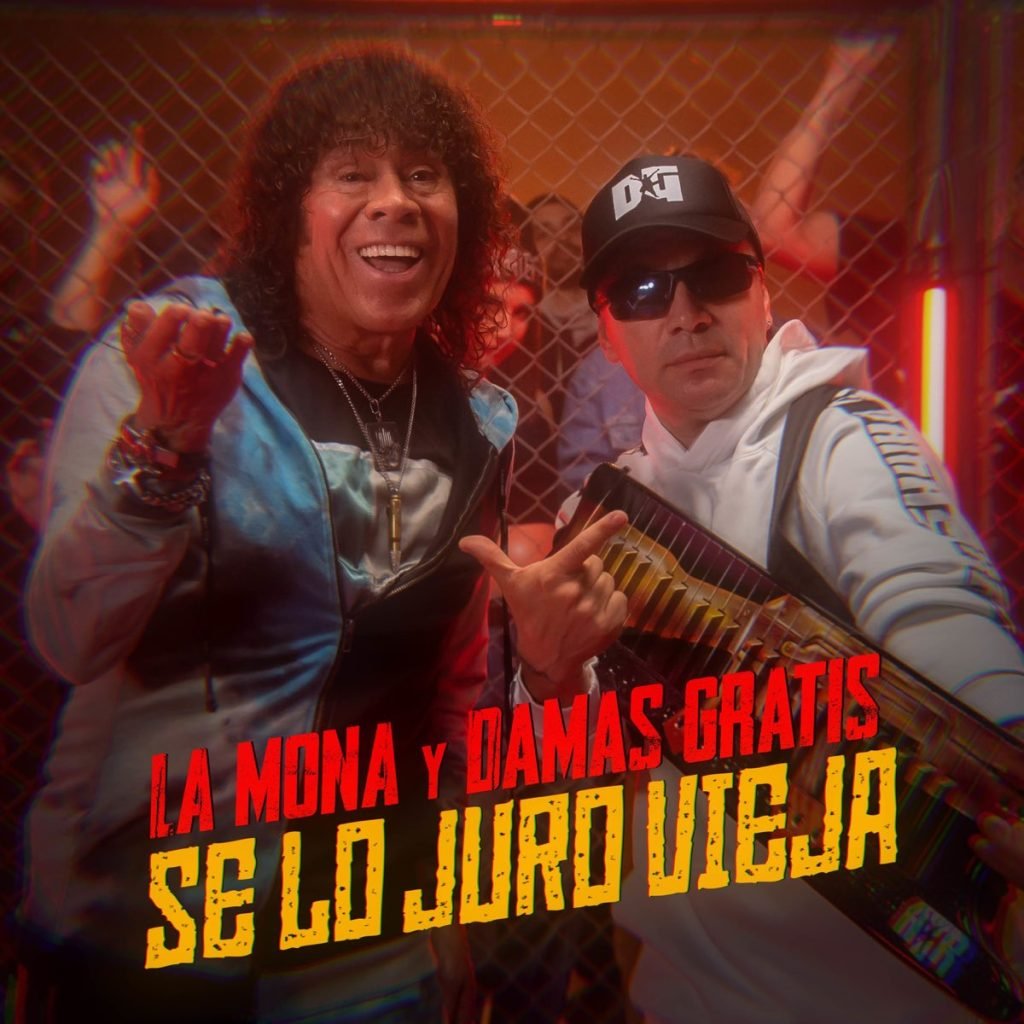 La Mona Jiménez y Damas Gratis Se lo juro vieja