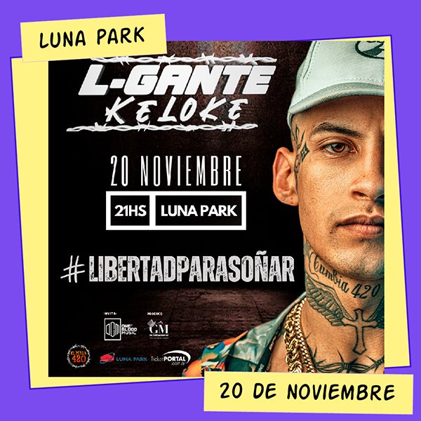 L-Gante en el Luna Park 20 de Noviembre