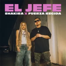El jefe Shakira y Fuerza Regida