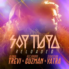 Soy tuya Gloria Trevi, Alejandra Guzmán y Sebastián Yatra