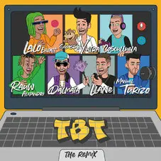 TBT Remix Sebastián Yatra, RAUW ALEJANDRO, MANUEL TURIZO, LALO EBRATT, COSCULLUELA, LLANE Y DALMATA