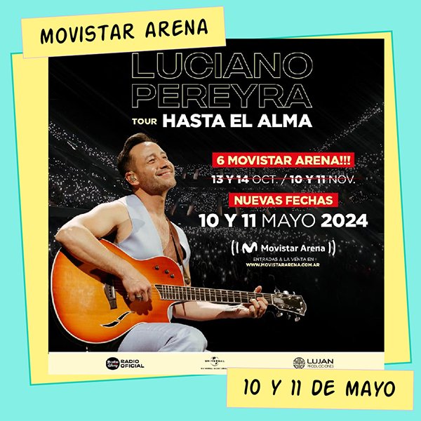Luciano Pereyra Movistar Arena 10 y 11 de Mayo