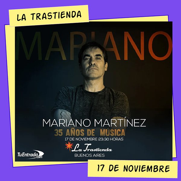 Mariano Martínez La Trastienda 17 de Noviembre