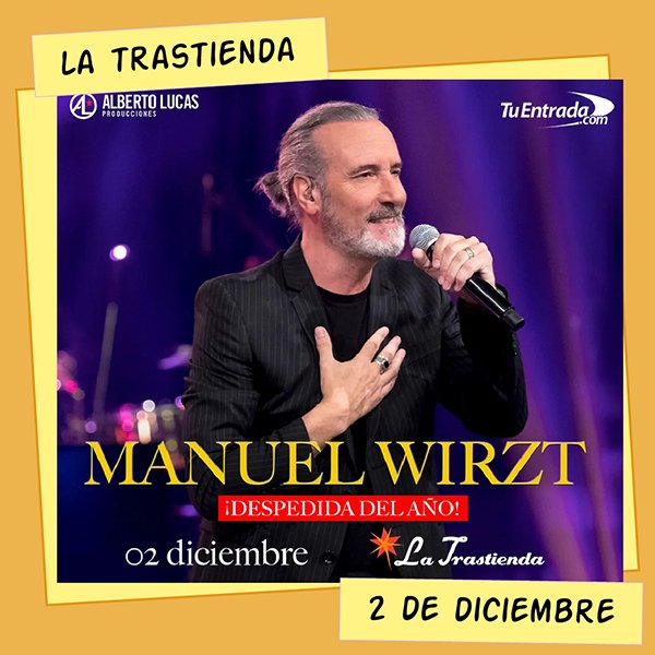 Manuel Wirzt La Trastienda 2 de Diciembre