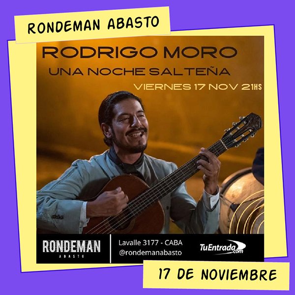 Rodrigo Moro Rondeman Abasto 17 de Noviembre