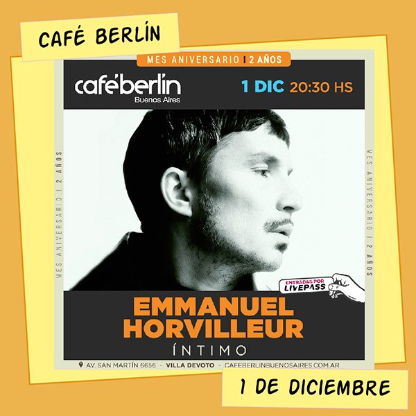 Emmanuel Horvilleur Café Berlín 1 de Diciembre
