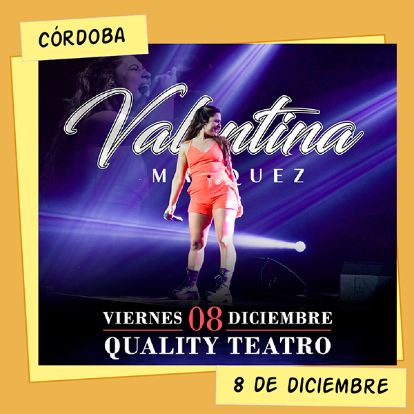 Valentina Márquez Quality Teatro Córdoba 8 de Diciembre