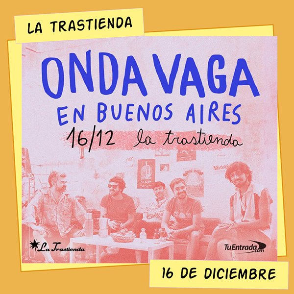 Onda Vaga La Trastienda 16 de Diciembre