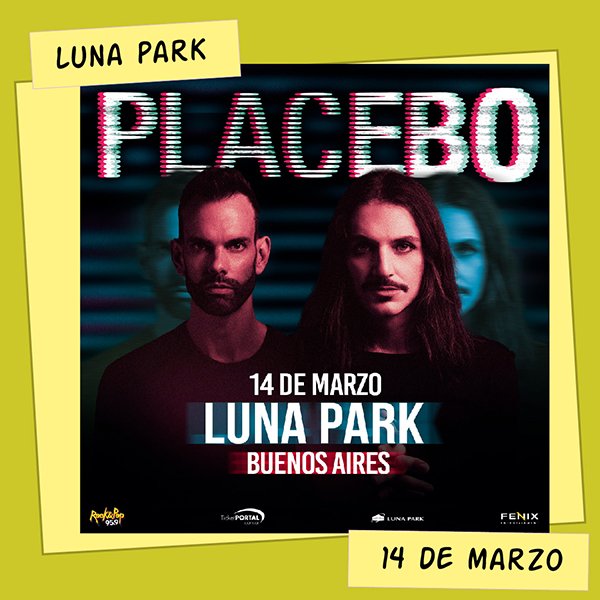 Placebo Luna Park 14 de Marzo