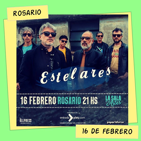 Estelares en La Sala de las Artes Rosario 16 de Febrero