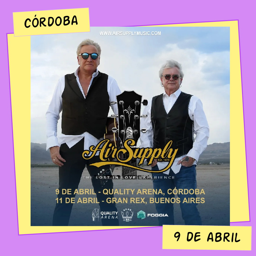 Air Supply Quality Arena Córdoba 9 de Abril