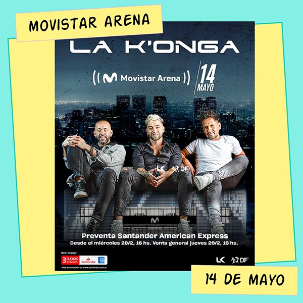 La K'onga Movistar Arena 14 de Mayo
