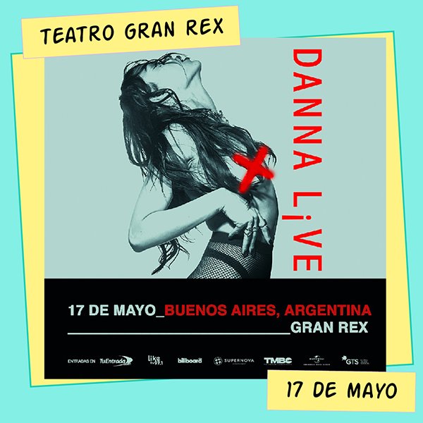 Danna Teatro Gran Rex 17 de Mayo