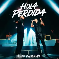Hola perdida Luck Ra y Khea