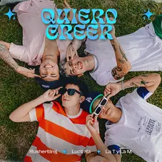 Quiero creer Luck Ra, Rusherking y La T y la M