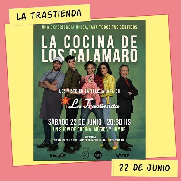 La cocina de los Calamaro La Trastienda 22 de Junio