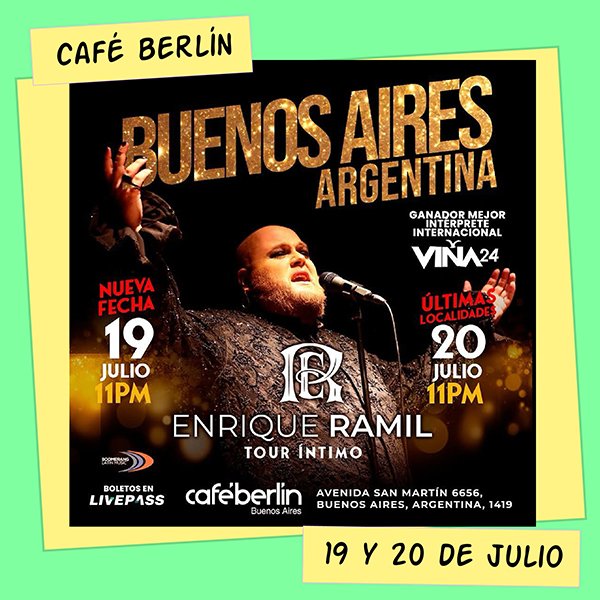 Enrique Ramil Café Berlín 19 y 20 de Julio
