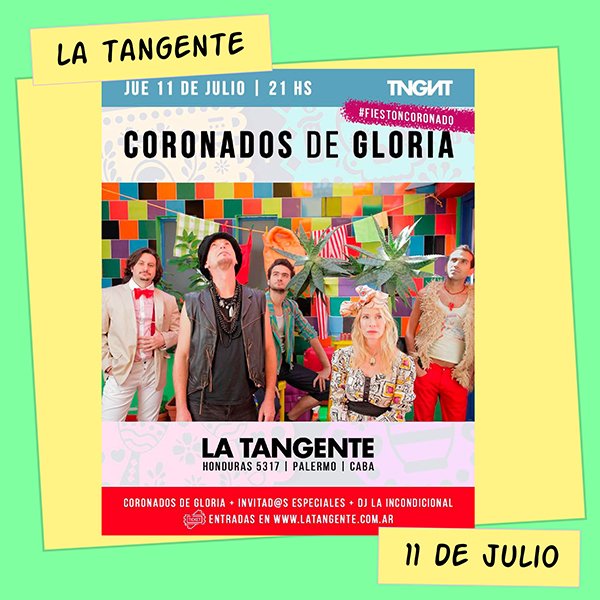 Coronados de Gloria La Tangente 11 de Julio