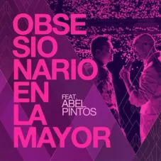 Obsesionario en La mayor Tan Biónica y Abel Pintos 2024