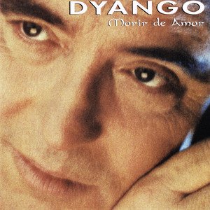 Dyango Morir de amor 1993