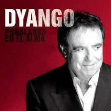 Dyango Puñaladas en el alma 2010