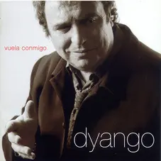 Dyango Vuela conmigo 2000