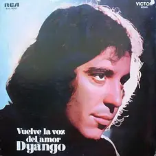 Dyango Vuelve la voz del amor 1972