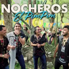 El pim pim Los Nocheros 2017