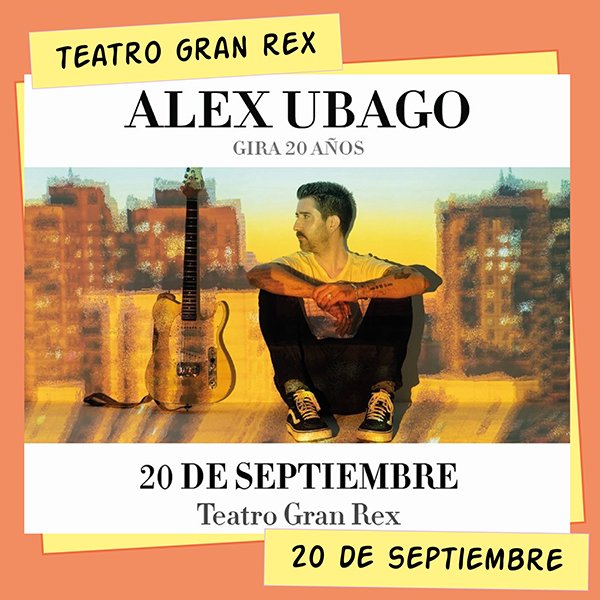 Alex Ubago Teatro Gran Rex 20 de Septiembre