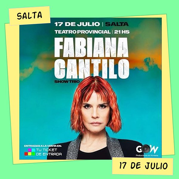 Fabiana Cantilo Teatro Provincial Juan Carlos Saravia Salta 17 de Julio