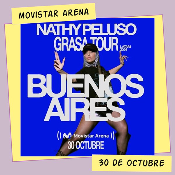 Nathy Peluso Movistar Arena 30 de Octubre